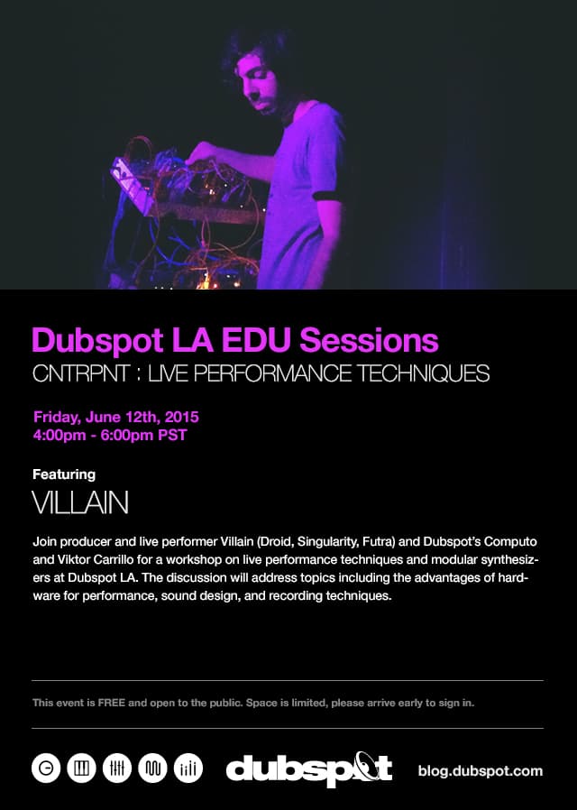 Dubspot LA: CNTRPNT Workshop – Modular Synthesis w/ Villain