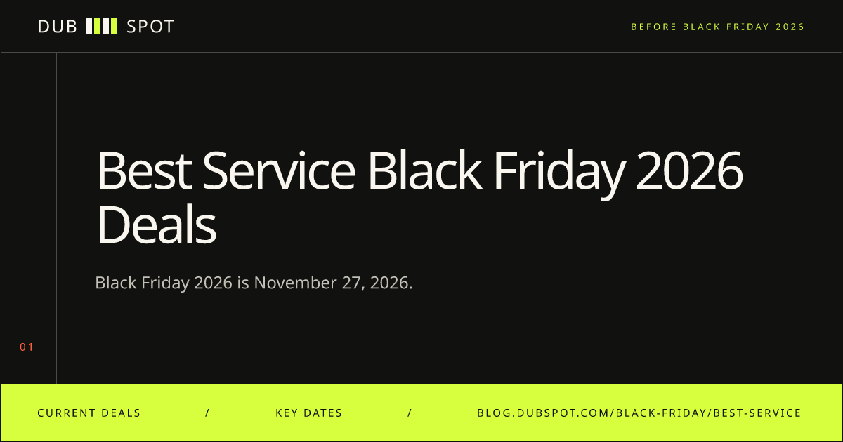 Best Service Black Friday 2026 Deals