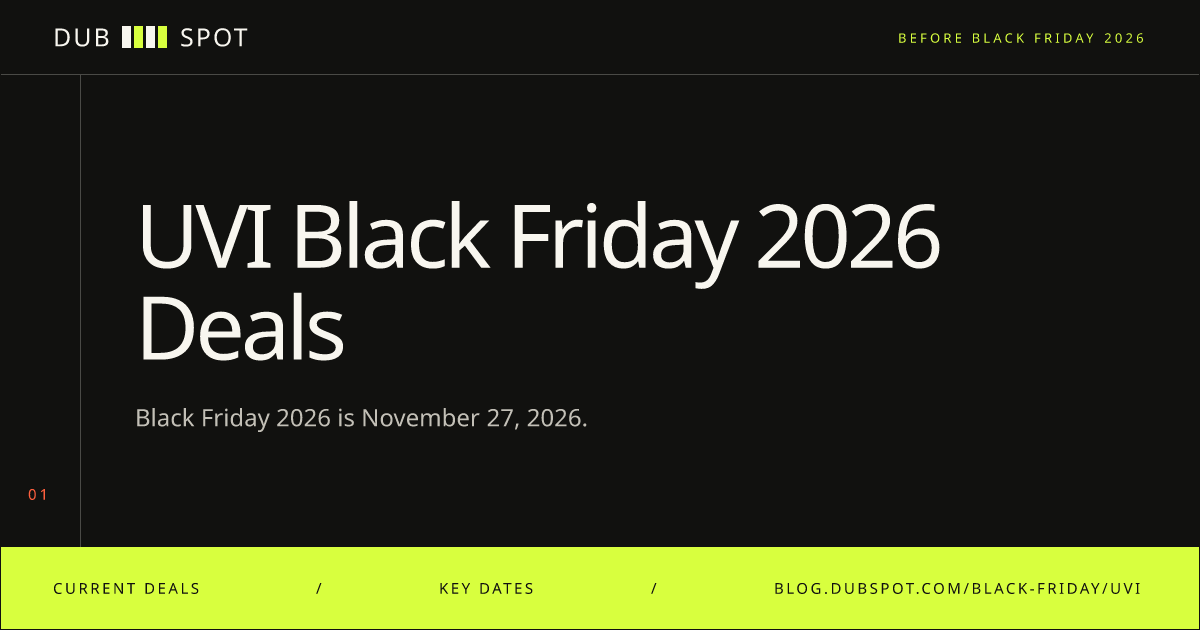 UVI Black Friday 2026 Deals: 2025 Prices, Current Deals