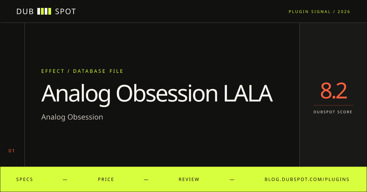 Analog Obsession LALA — Specs, Price & Dubspot Score (2026